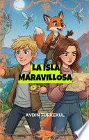 LA ISLA MARAVILLOSA