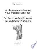 La Isla-santuario de Zapatera Y Sus Estatuas Con Alter Ego