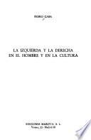 La izquierda y la derecha en la hombre y en la cultura