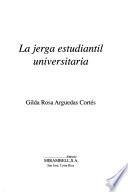 La jerga estudiantil universitaria