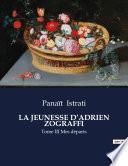 LA JEUNESSE D’ADRIEN ZOGRAFFI
