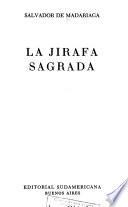 La jirafa sagrada