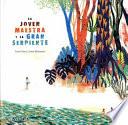 La joven maestra y la gran serpiente / The Young Teacher and the Great Serpent