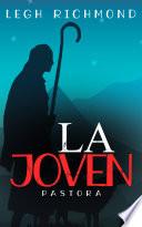 LA JOVEN PASTORA