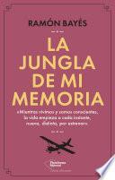 La jungla de mi memoria