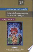 La Juventud Como Categoria de Analisis Sociologico