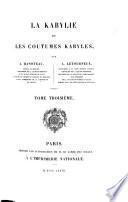 La Kabylie et les coutumes kabyles