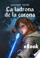 La Ladrona de la Corona