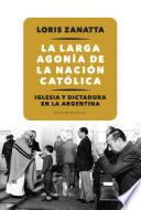 La larga agonía de la Nación católica