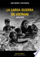La larga guerra de Vietnam (1946-1975)