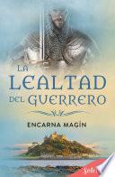 La lealtad del guerrero