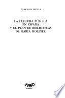 La lectura pública en España y el Plan de Bibliotecas de María Moliner