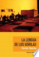 La Lengua de los Gorilas