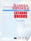 La lengua española en los Estados Unidos
