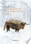 La lentitud de los bueyes