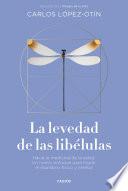 La levedad de las libélulas