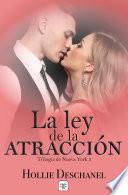 La ley de la atracción (Trilogía de Nueva York 3)