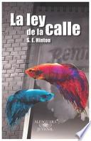 La Ley de La Calle