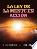 La Ley de la Mente en acción (Traducido)
