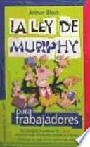 La ley de Murphy para trabajadores