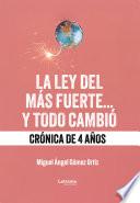 La ley del más fuerte... y todo cambió