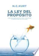 La ley del propósito