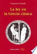 La ley en la Grecia Clásica/