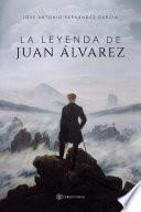 La leyenda de Juan Álvarez