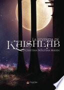 La leyenda de Kaishlab