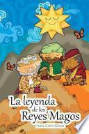 La Leyenda de Los Reyes Magos