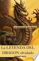 La Leyenda del Dragón Olvidado
