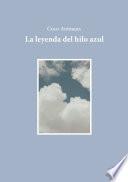La leyenda del hilo azul