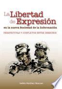 La libertad de expresión en la nueva sociedad de la información
