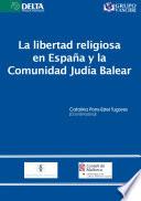 La Libertad Religiosa En España Y La Comunidad Judía Balear