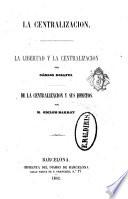 La Libertad y la centralización