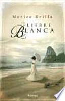 La liebre blanca