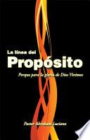 La Línea Del Propósito