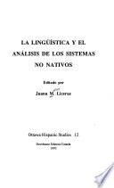 La Lingüística y el análisis de los sistemas no nativos