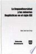 La linguodiversidad y las minorías lingüísticas en el siglo XXI