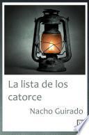 La lista de los catorce