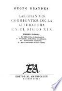 La literatura de emigrantes. La escuela romántica en Alemania. La reacción en Francia. El naturalismo en Inglaterra