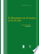 La literatura en el teatro y en el cine