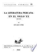 La literatura peruana en el siglo XX, 1900-1965