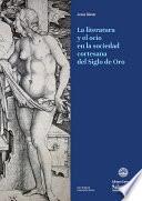 La literatura y el ocio en la sociedad cortesana del Siglo de Oro