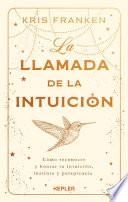 La llamada de la intuición