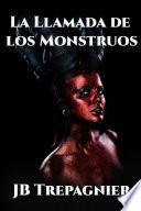 La Llamada de los Monstruos