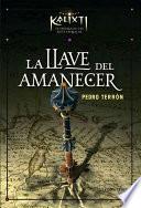 La llave del amanecer