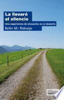 La llevaré al silencio