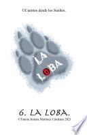 La Loba. Cuentos desde los Sueños.