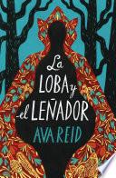 La loba y el leñador